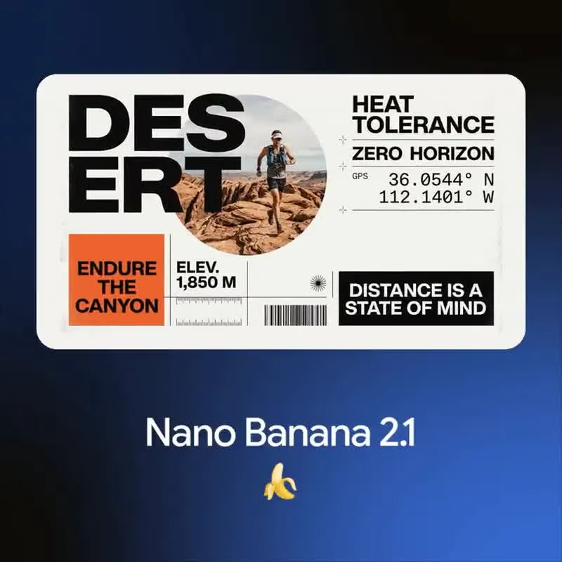Frame from Google's Nano Banana 2.1 launch GIF: a desert running poster with the text Desert, Heat tolerance and Distance is a state of mind.